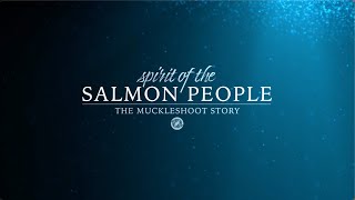 Spirit of the Salmon People The Muckleshoot Story  A KOMO Documentary [upl. by Lorrad]