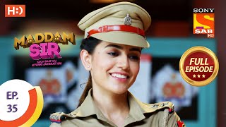 Maddam Sir  Ep 35  Full Episode  29th July 2020 [upl. by Hardigg]