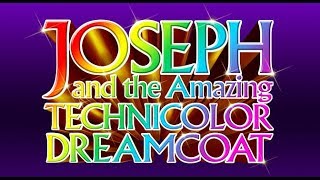 Joseph and the Amazing Technicolor Dreamcoat [upl. by Carolle]