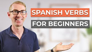 12 Essential Spanish Verbs for Beginners [upl. by Madaih445]