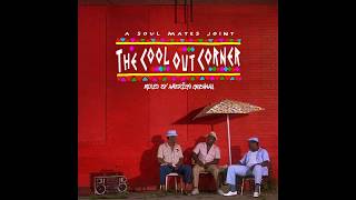 The Cool Out Corner Summer Mixtape Mixed by Amerigo Gazaway Full Album [upl. by Nabois]