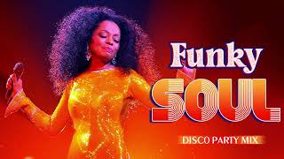 BEST FUNK SOUL  CLASSICS FUNKY SOUL  DISCO PARTY MIX [upl. by Reteip273]