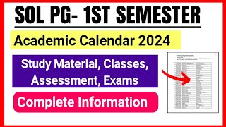 SOL PG First Semester Academic Calendar Release Classes Study Material Assessment Exam 2024 [upl. by Nimajaneb]