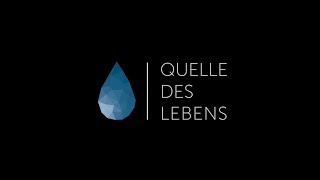 quotQuelle des Lebensquot  Lied zur Jahreslosung 2018 [upl. by Wolfe]