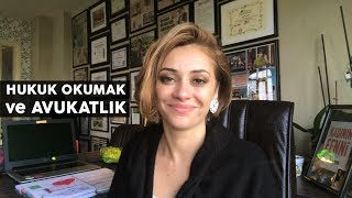 Hukuk Okumak ve Avukatlık [upl. by Nylaj292]