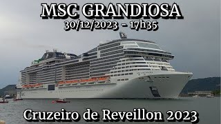 MSC Grandiosa saindo de Santos 30122023  Cruzeiro de Reveillon 2023 [upl. by Ardehs]