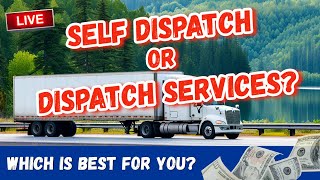 Expert Reveals Self Dispatch VS Dispatch Services Winner [upl. by Dier]