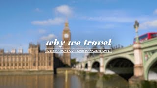 Why We Travel Englands Treasures  Michelle  Collette Tour Manager [upl. by Roch]