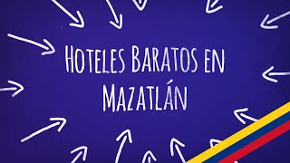 2024 Hoteles Baratos en Mazatlán  Encuentre aquí las mejores opciones [upl. by Betteanne]