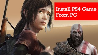 How to install Games in PS4 From PC  install pkg  Install Update  ps4 jailbreak  PS4 PKG Sender [upl. by Nnyleahs]