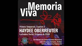 Memoria Viva  Conversación con Haydee Oberreuter [upl. by Alhahs451]