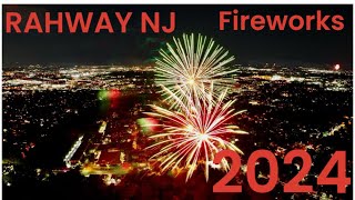 RAHWAY NJ Fireworks 💥 2024 [upl. by Llij]