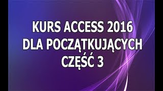 Kurs Access 2016 Dla Początkujących  Część 3  Identyfikatory [upl. by Lear62]