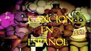 Five Nights At Freddys Cancion en Español con letra [upl. by Enilrahc]