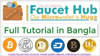 How to Create FaucetHub Account Bangla Tutorial Bitcoin Litecoin Dogecoin Ethereum Wallet Account [upl. by Hoppe]