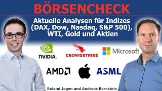 Börsencheck nach InternetAusfall 📈 Nasdaq unter Druck 📉 Aktien Nvidia ASML Crowdstrike Microsoft [upl. by Cletus]