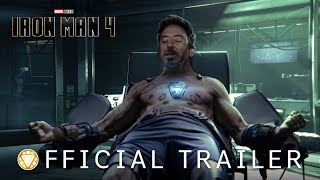 IRONMAN 4  FIRST LOOK TRAILER  Robert Downey Jr Returns as Tony Stark  Marvel Studios Movie HD [upl. by Aymahs150]