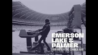 Emerson Lake amp Palmer  quotFanfare For The Common Manquot [upl. by Ellednek357]