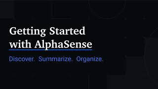 Getting Started with AlphaSense [upl. by Seaver343]