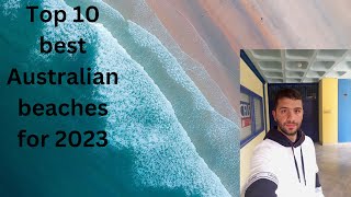 Top 10 best Australian beaches for 2023 [upl. by Tolliver]