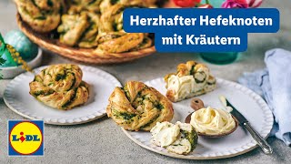 Hefeknoten mit Kräutern  Herzhaftes Gebäck nicht nur zu Ostern  Lidl Kochen [upl. by Giraud418]