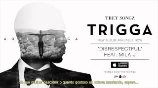 Trey Songz Disrespectful Legendado [upl. by Yanrahc]