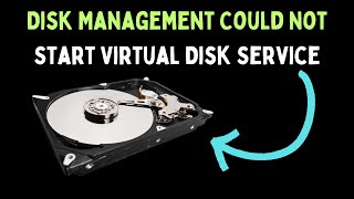 How to Fix Disk Management Could Not Start Virtual Disk Service on Windows 11 [upl. by Kryska991]