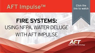 Fire systems Using NFPA water deluge with AFT Impulse [upl. by Skell]