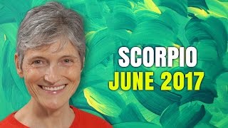 SCORPIO JUNE 2017 Horoscope  Barbara Goldsmith Astrology [upl. by Sisile]