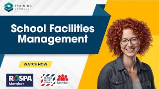 School Facilities Management  Module 01  Training Express  Online Course [upl. by Niar]