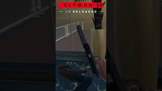 Hitman 3 VR Reloaded shorts hitman3 [upl. by Ellehcan143]