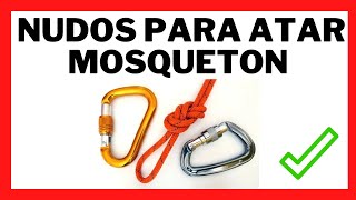 ✅ Nudos Para ATAR Mosquetón  Paso a Paso 🔴 Nudos de escalada Nudo para AMARRAR Mosquetón Fácil [upl. by Brookner477]