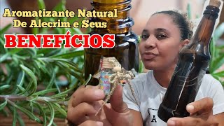 Aromatizante para Carro Natural com Óleo essêncial de Alecrim Benefícios e Dicas p Vender Ep 110 [upl. by Karalee]