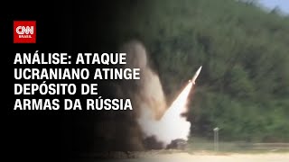 Análise Ataque ucraniano atinge depósito de armas da Rússia  WW [upl. by Gruchot]