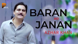 Azhar Khan Pashto New Song 2024  Baran Ao Janan  Pashto New Song 2024  Pashto Studio [upl. by Nodlew]