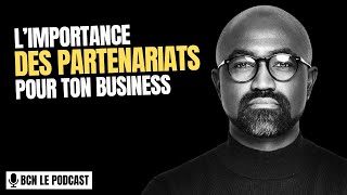 Limportance des partenariats pour ton business  Le podcast Bettercallnicolas EP11 [upl. by Suolhcin]