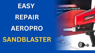 AEROPRO Sand Blaster Kit SB8077 Unbox And Repair [upl. by Eedebez12]