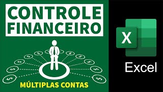 CONTROLE FINANCEIRO PARA MÚLTIPLAS CONTAS Excel 2019 [upl. by Yadroc]