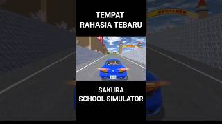 Tempat Rahasia  Sakura School Simulator sakuraschoolsimulator sakura [upl. by Annawoj]