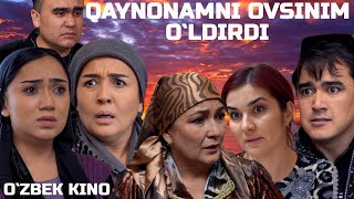 Qaynonamni ovsinim oldirdi Ozbek kino Қайнонамни овсиним ўлдирди [upl. by Fidelio]