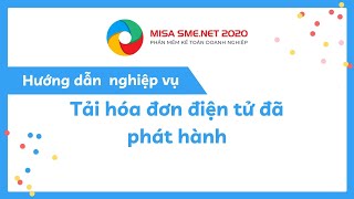 Tải hóa đơn điện tử  MISA SMENET 2020 [upl. by Atwahs338]