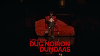 davaidasha  Dug Noiron Dundaas Official Video [upl. by Rol243]