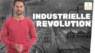 Wie verlief die Industrielle Revolution I musstewissen Geschichte [upl. by Alexio]