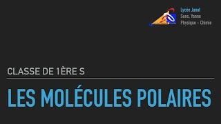 1S  Les molécules polaires [upl. by Notserk]