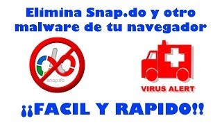 Eliminar Snapdo y oro malware ¡¡FACIL Y RAPIDO [upl. by Eilak]