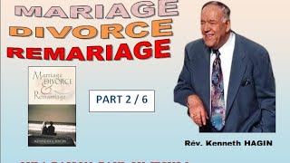 LIVRE AUDIO  MARIAGE DIVORCE ET REMARIAGE  KENNETH HAGIN  PART 2 [upl. by Grange47]