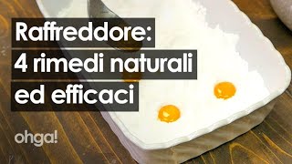 Raffreddore 4 rimedi naturali ed efficaci per adulti e bambini [upl. by Vickie]