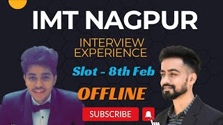 IMT NAGPUR INTERVIEW EXPERIENCE By Anmol  Offline  Questions Asked [upl. by Sissy560]