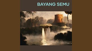 Bayang Semu [upl. by Lunnete119]