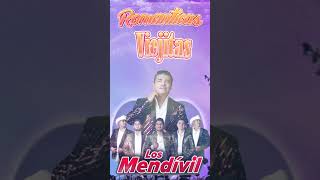 Los Mendivil Mix 💖Las 20 Grandes Exitos De Los Mendivil 💕Musica De Amor Mejor [upl. by Marya137]